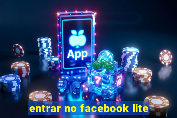 entrar no facebook lite